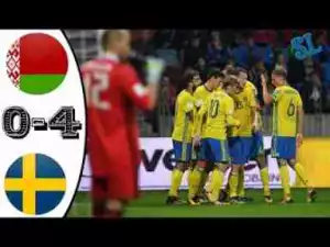 Video: Belarus vs Sweden 0-4 - All Goals & Highlights World Cup Qualifiers 03-09-2017 HD